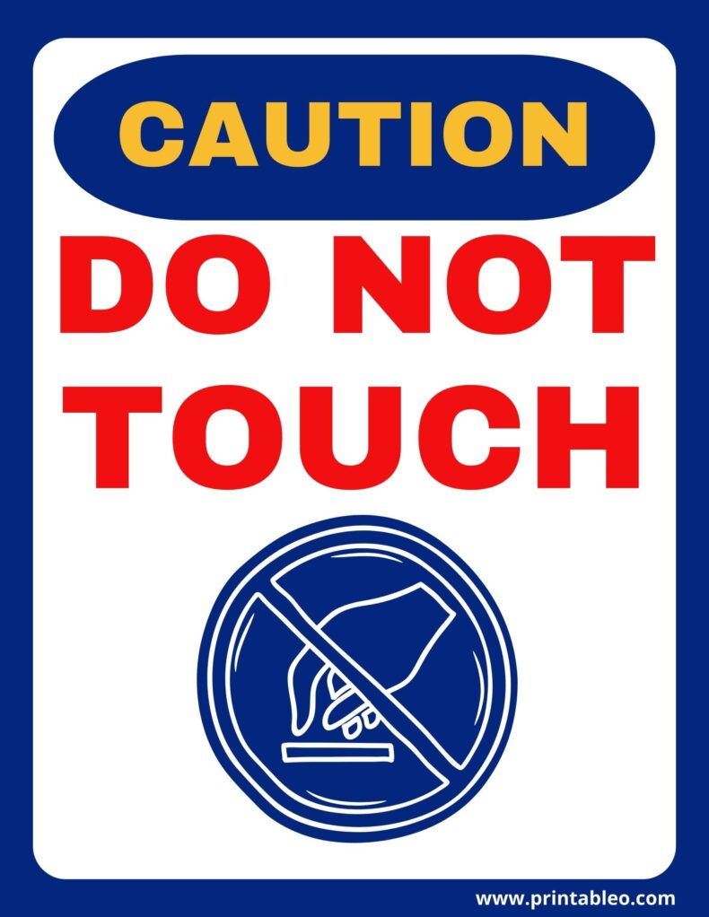 Do Not Touch Sign To Print