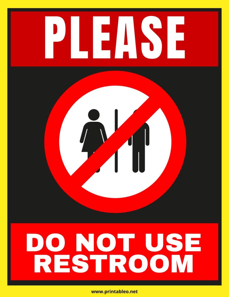 Do Not Use Restroom Sign