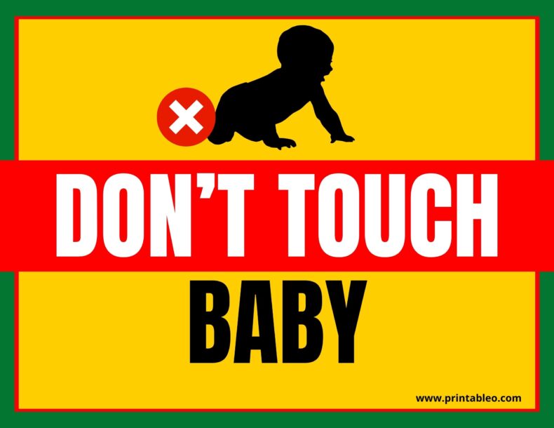 Don’t Touch Baby Sign