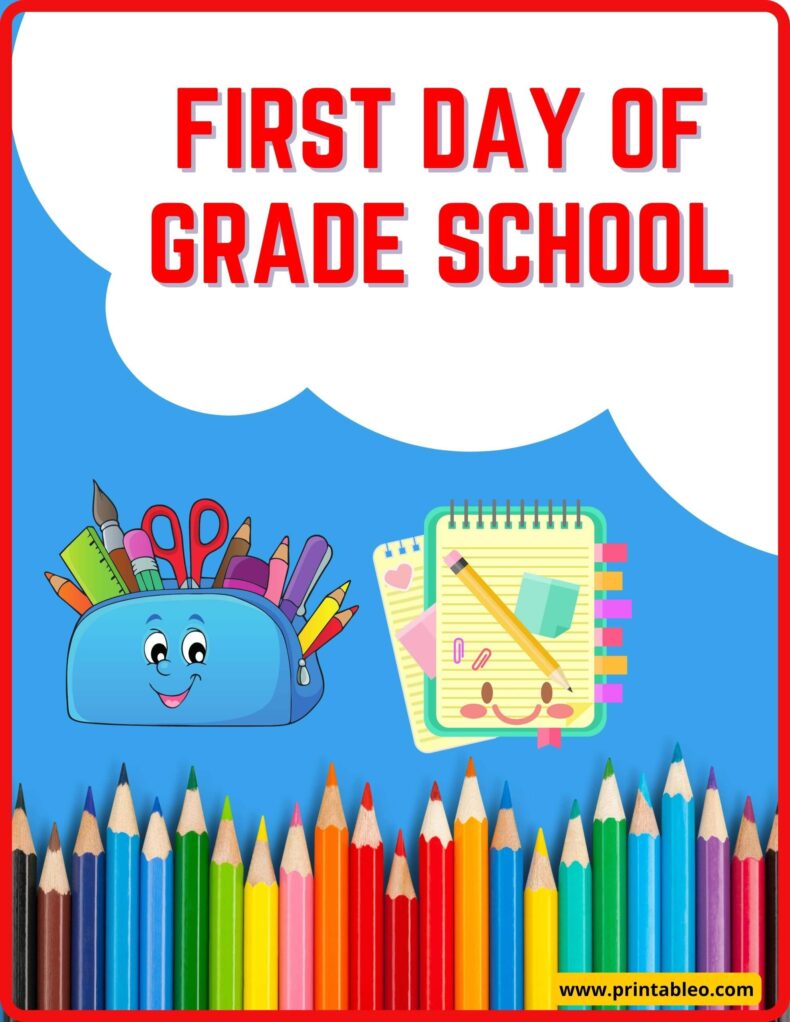 First Day Of Grade School Sign