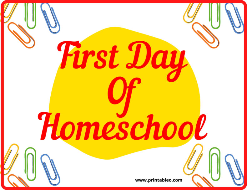 First Day Of Homeschool Signs