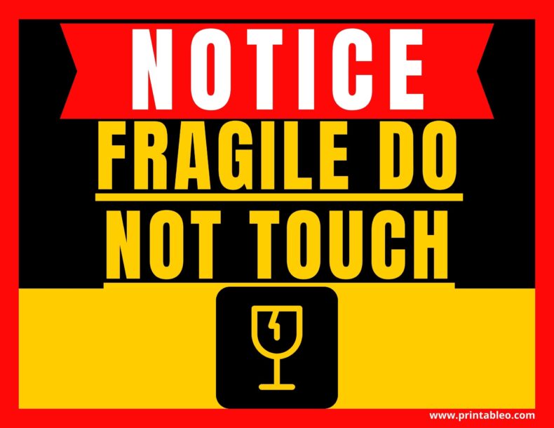 Fragile Do Not Touch Sign