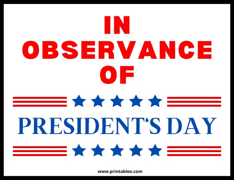 In observance of President_s Day Sign