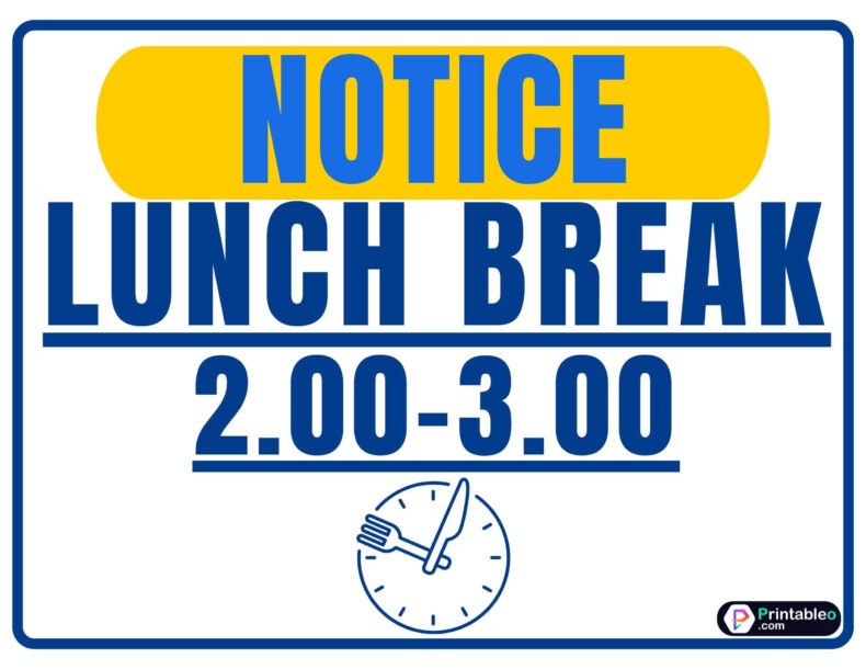 Lunch Break Sign Printable