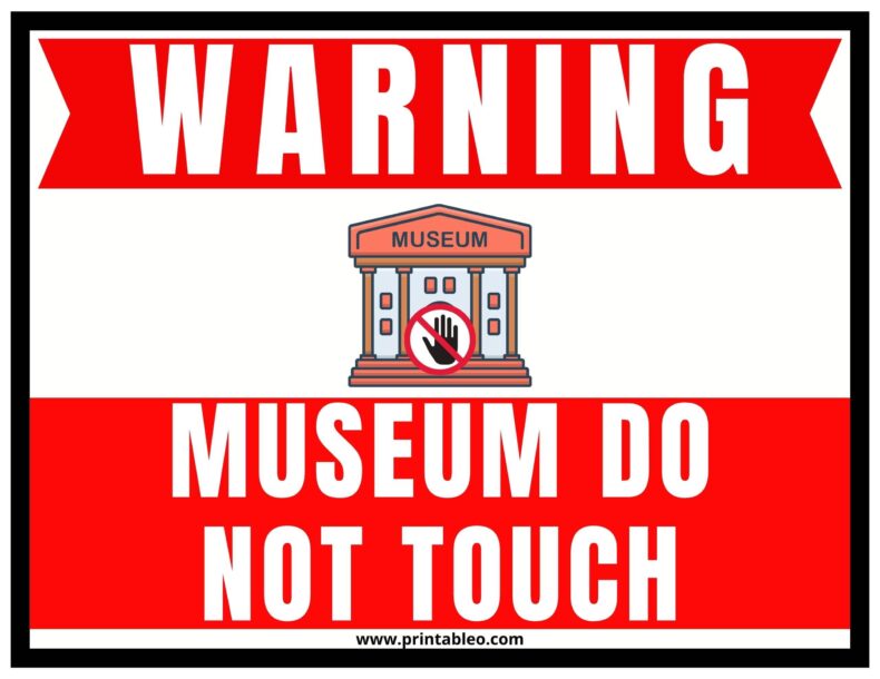 Museum Do Not Touch Sign
