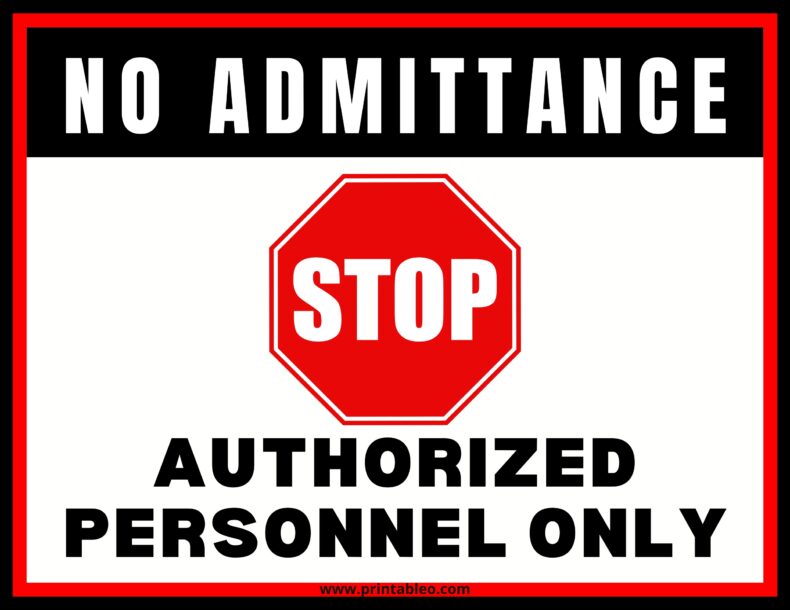 No Admittance Authorized Personnel Only Sign