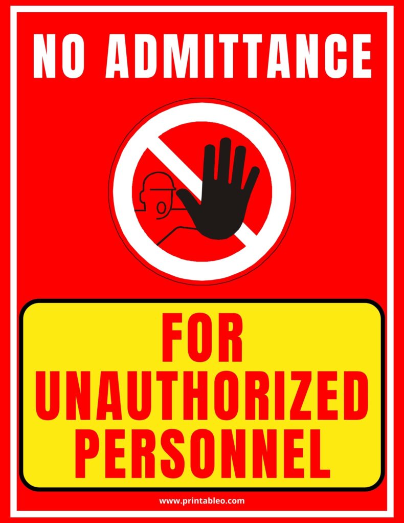 No Admittance For Unauthorized Personnel Sign
