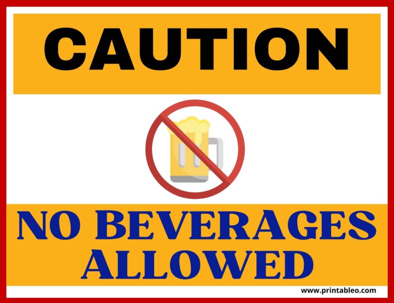 No Beverages Allowed Sign