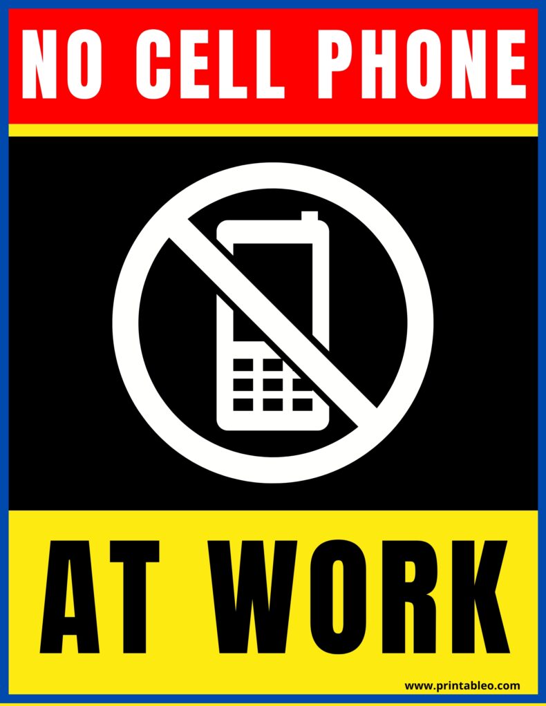No Cell Phone At Work Sign