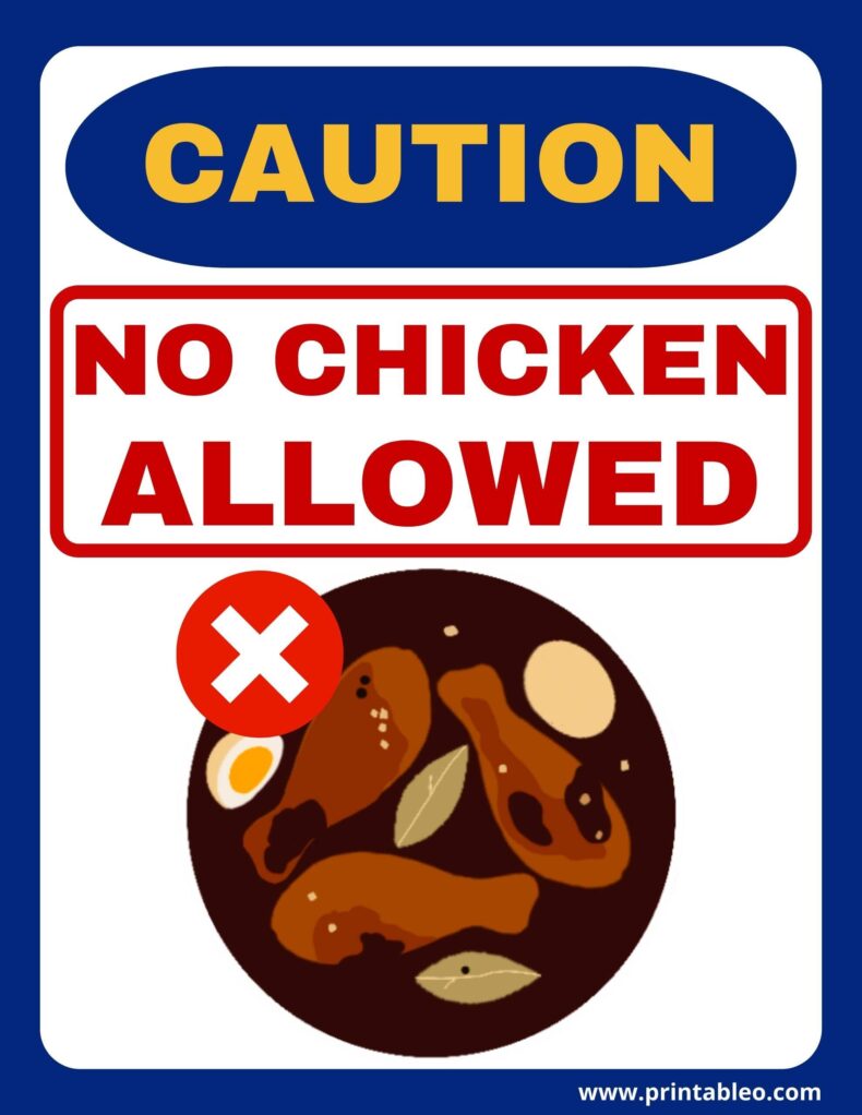 No Chicken Allowed Sign