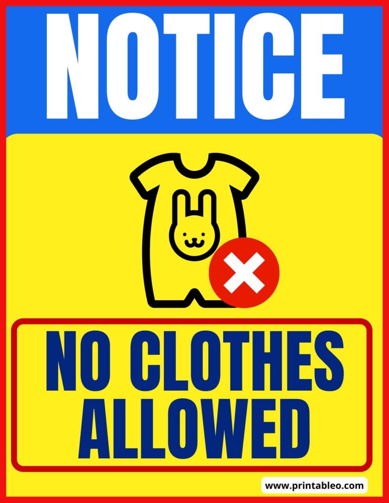 No Clothes Allowed Sign