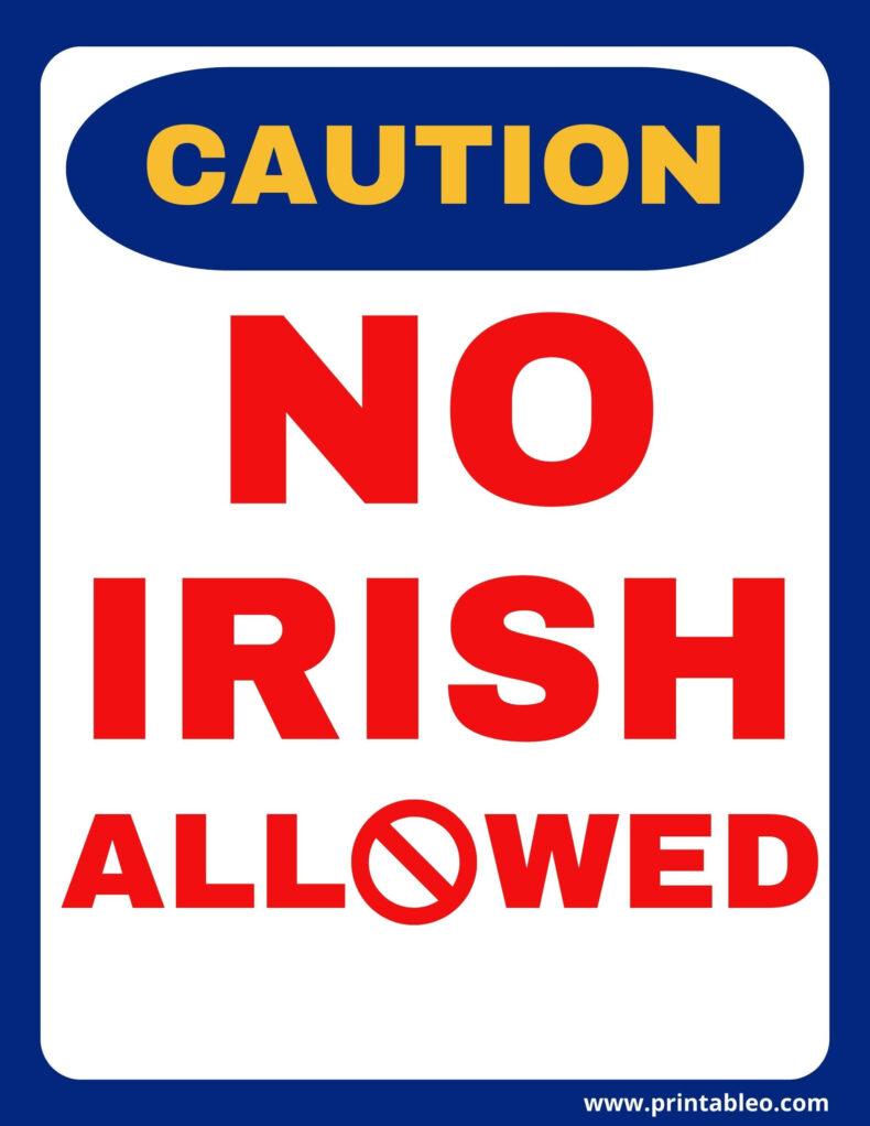 No Irish Allowed Sign