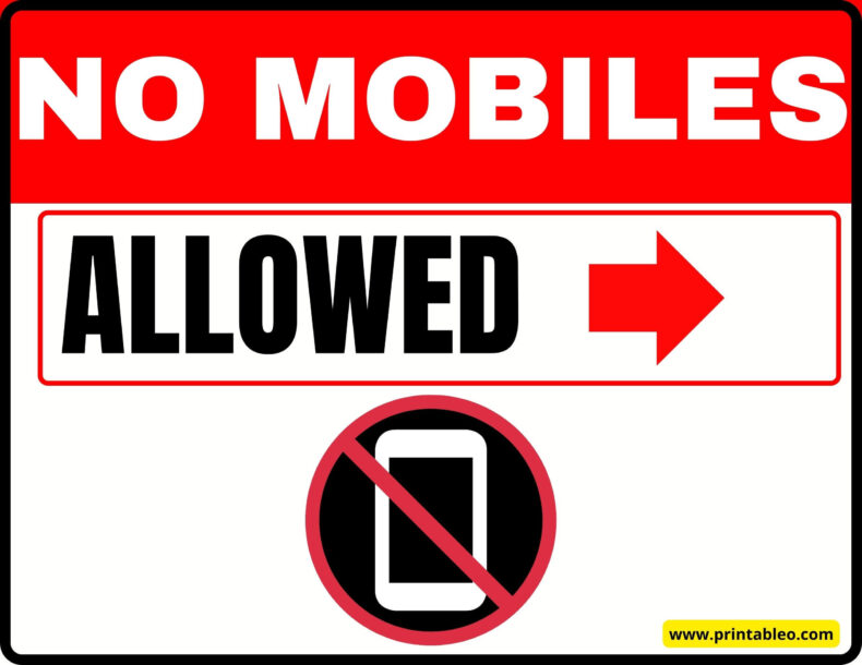 No Mobiles Allowed Sign