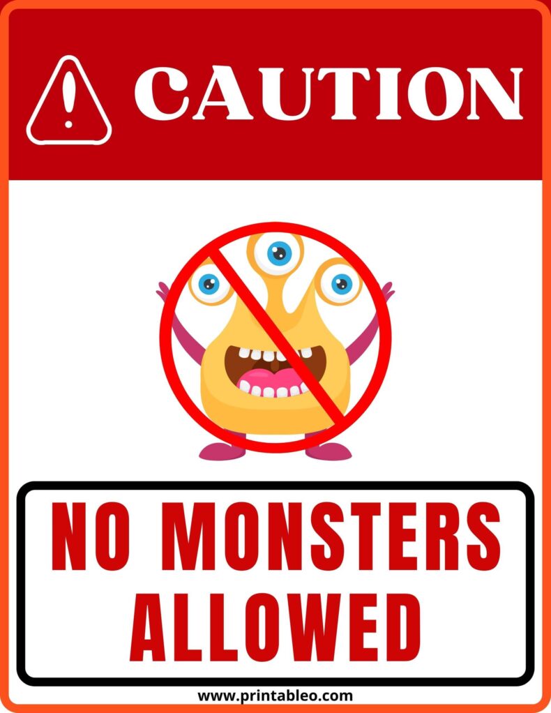 No Monsters Allowed Sign