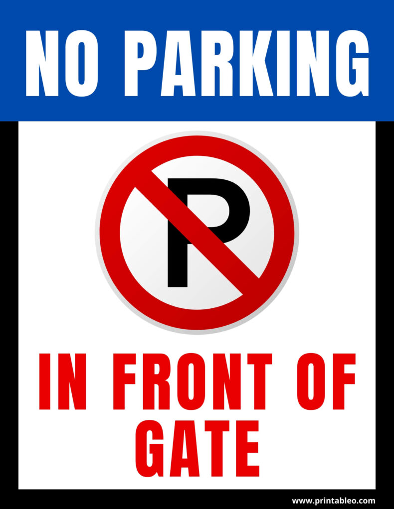 No Parking in Front Of Gate