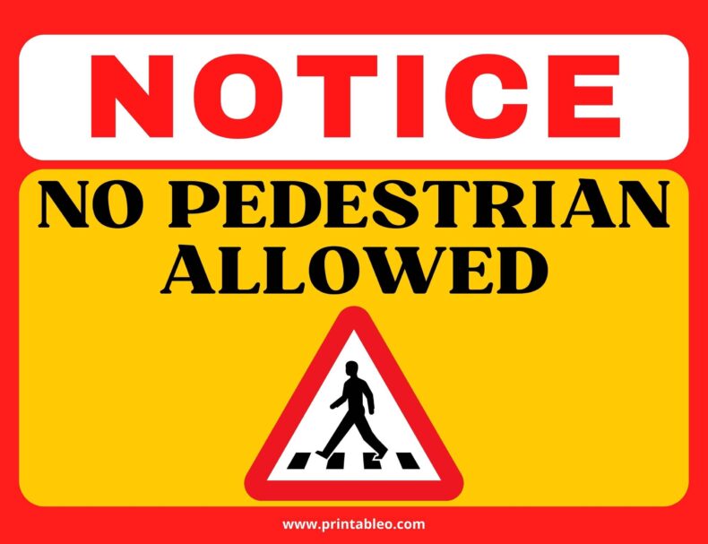 No Pedestrian Allowed Sign