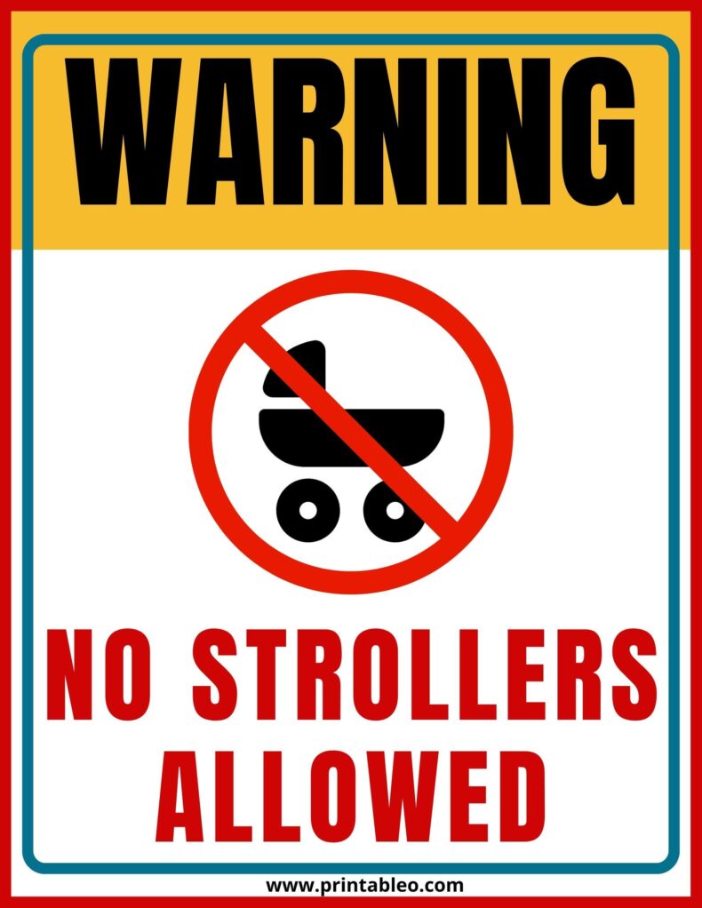 No Strollers Allowed Sign