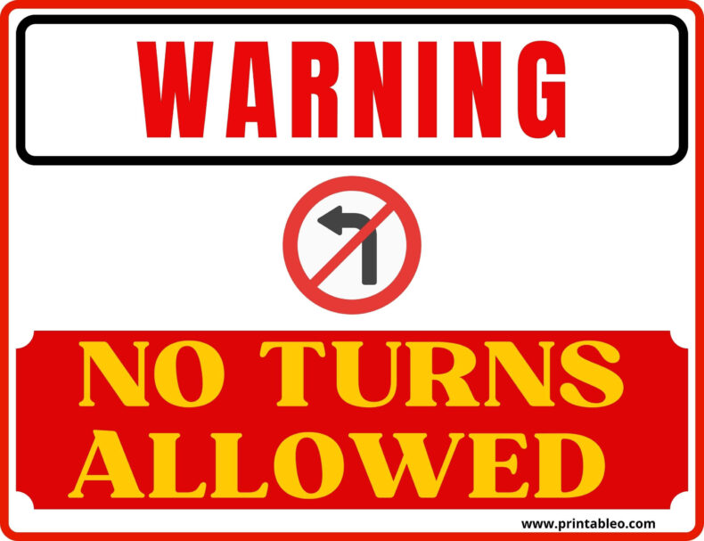 No Turns Allowed Sign