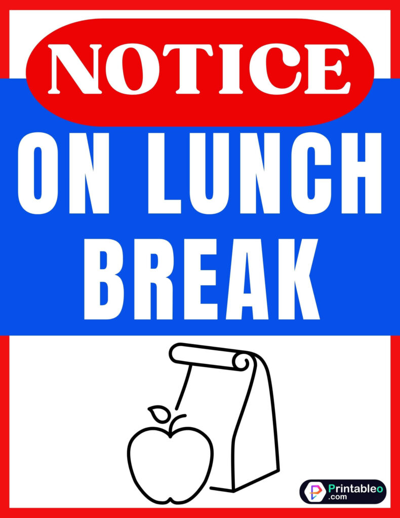 On Lunch Break Sign
