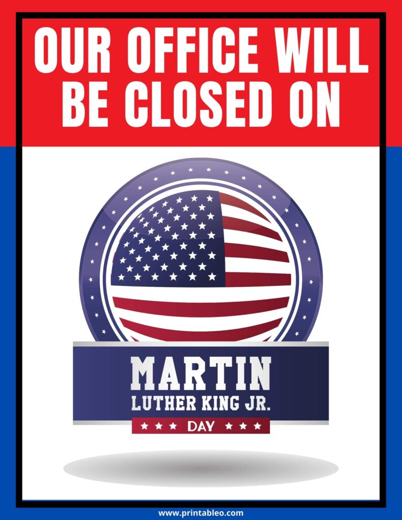 Our Office Will be Closed On Martin Luther King, Jr Day Sign