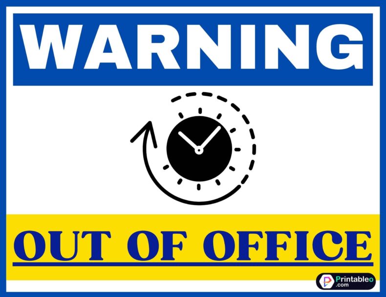 Out Of Office Sign Template