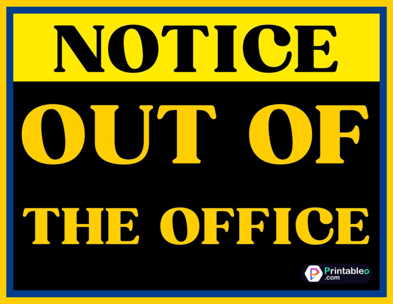 Out Of The Office Sign
