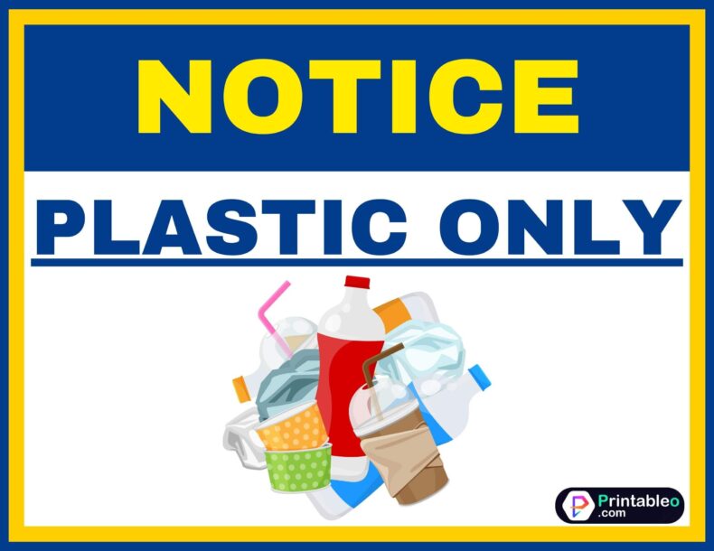Plastic Only Sign