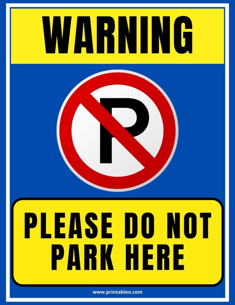 Please Do Not Park Here Sign