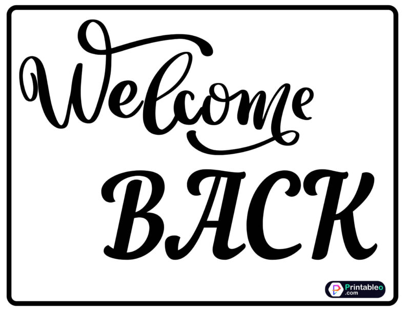 25+ Welcome Back Sign | Download FREE Printable PDFs