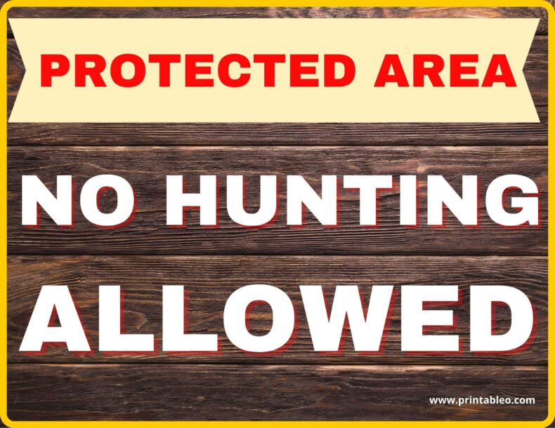 Protected Area No Hunting Allowed Sign