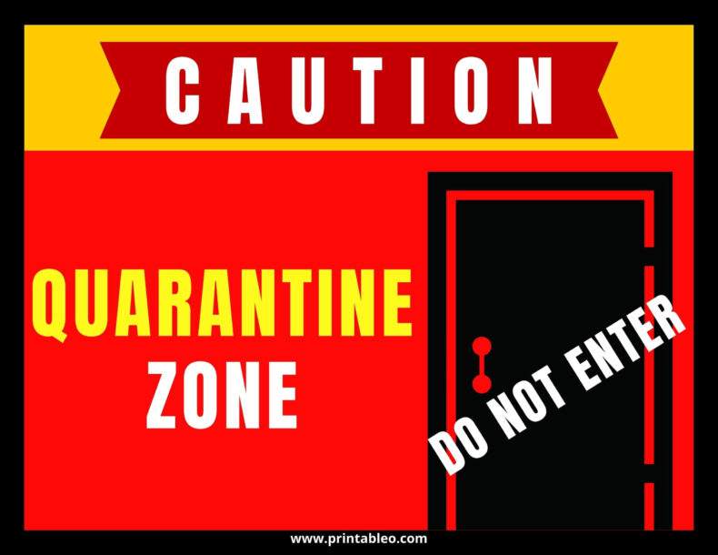 Quarantine Do Not Enter Sign
