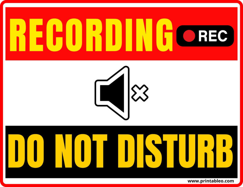 Recording Do Not Disturb Sign