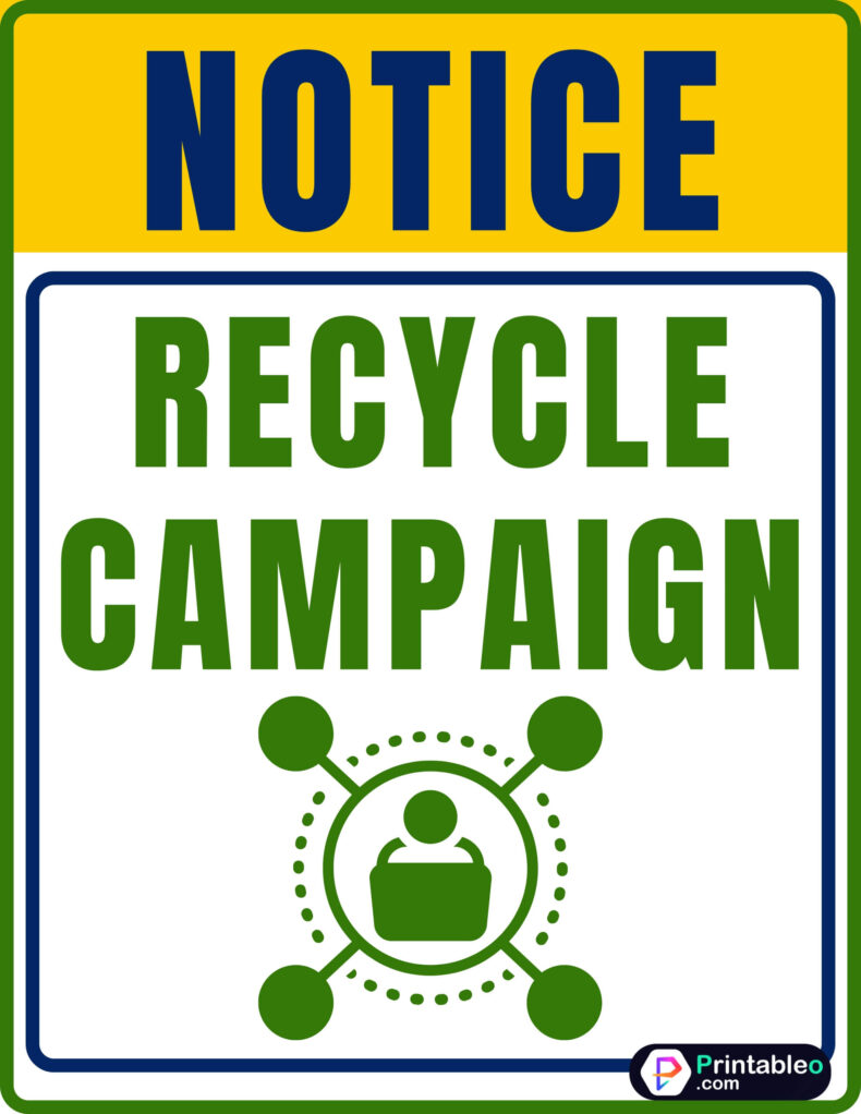 Recycle Campaign Signs