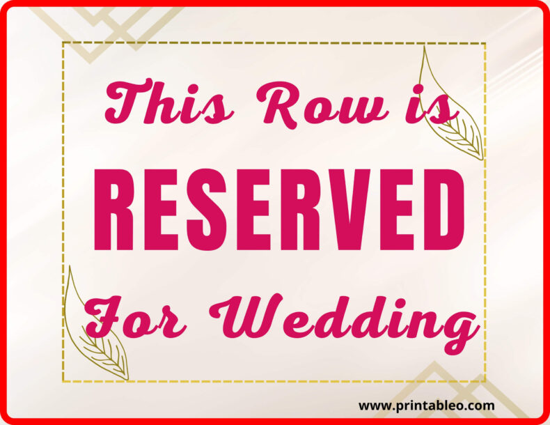 Reserved Row Wedding Sign