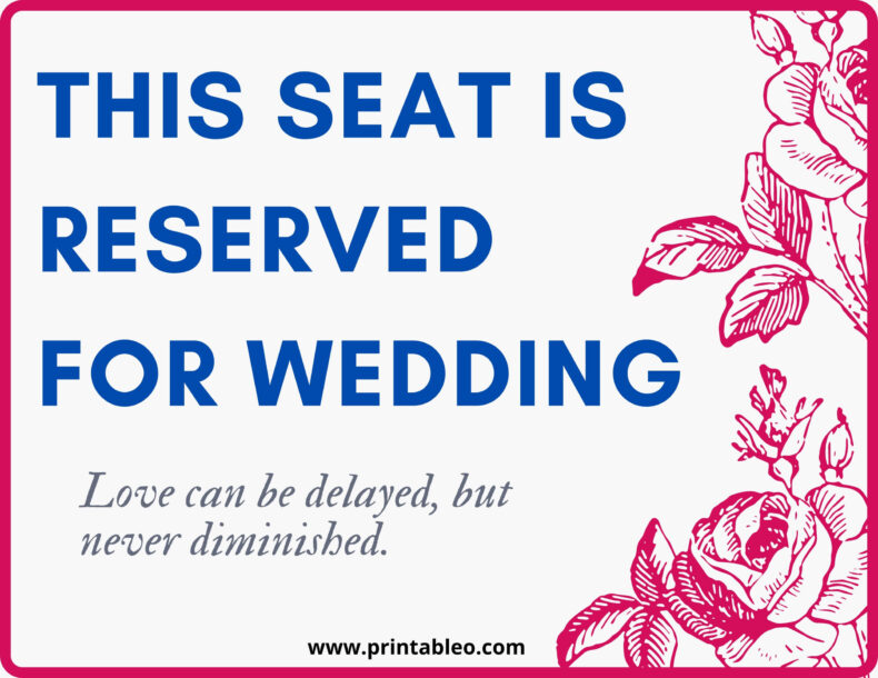 Reserved Seat Wedding Sign