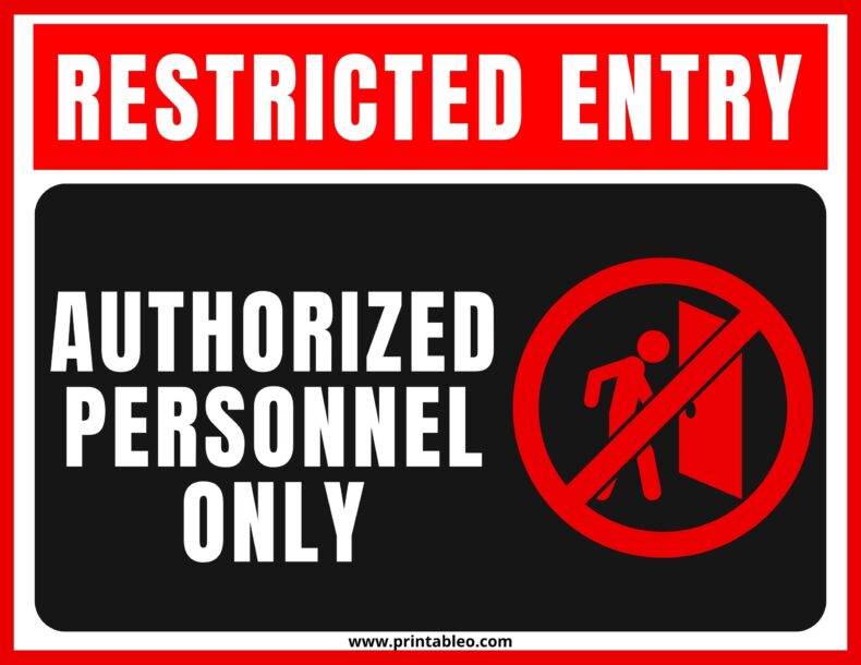 Restricted Entry Authorized Personnel Only Sign