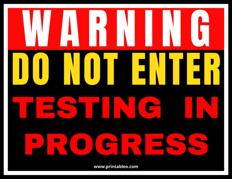 Testing Do Not Enter Sign