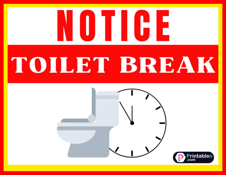 Toilet Break Sign