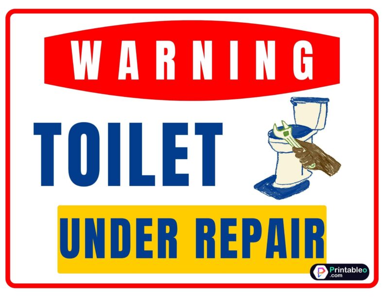 Toilet Under Repair Sign