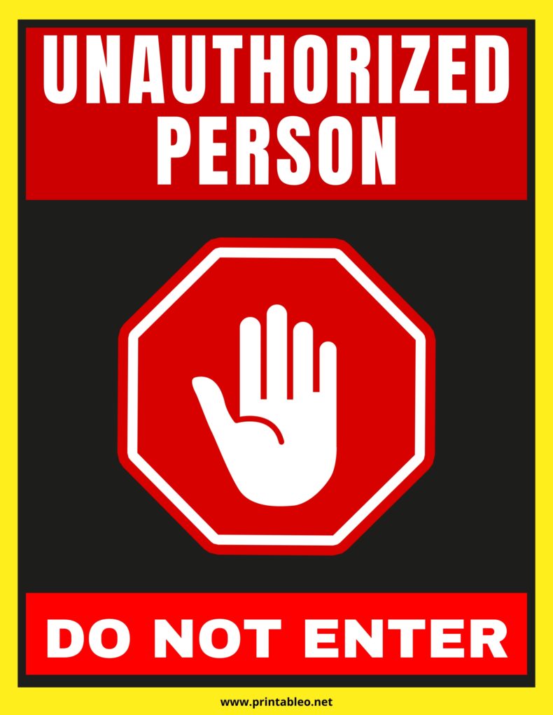 Unauthorized Person Do Not Enter Sign