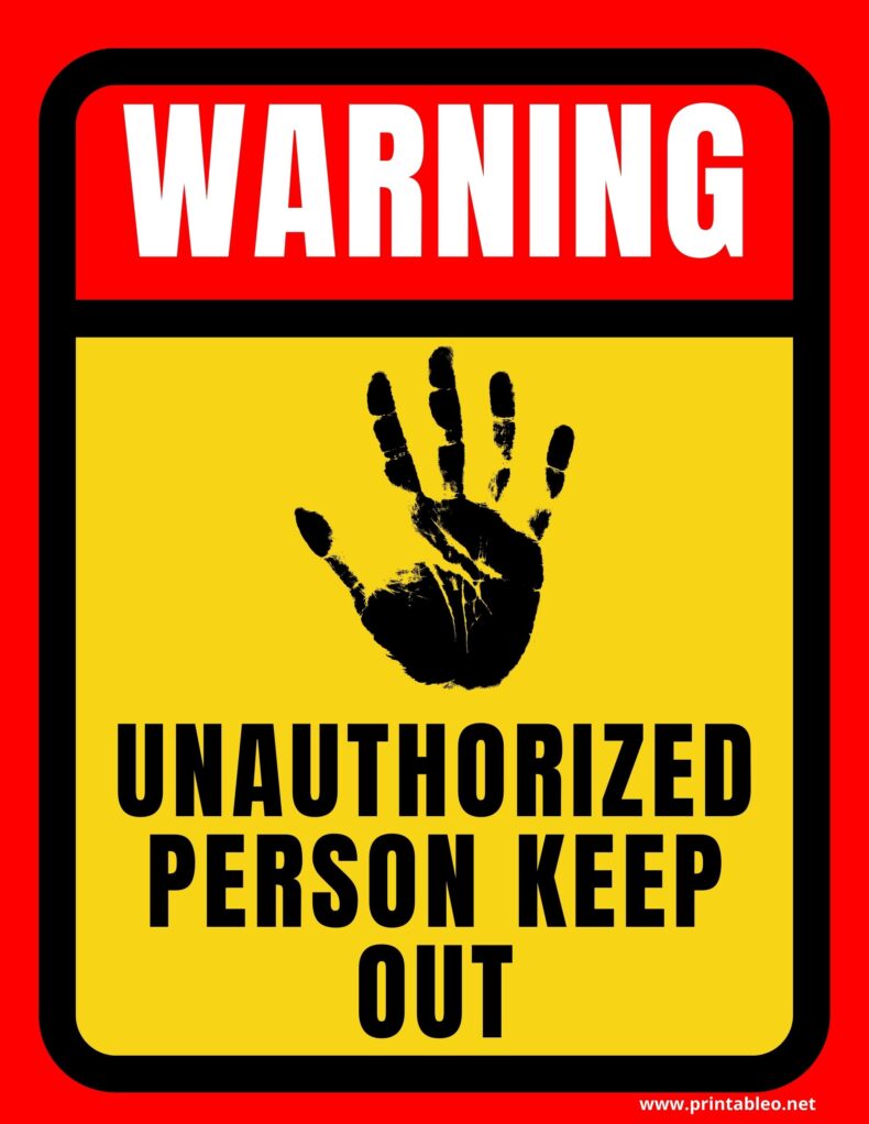 Unauthorized Person Keep Out Sign