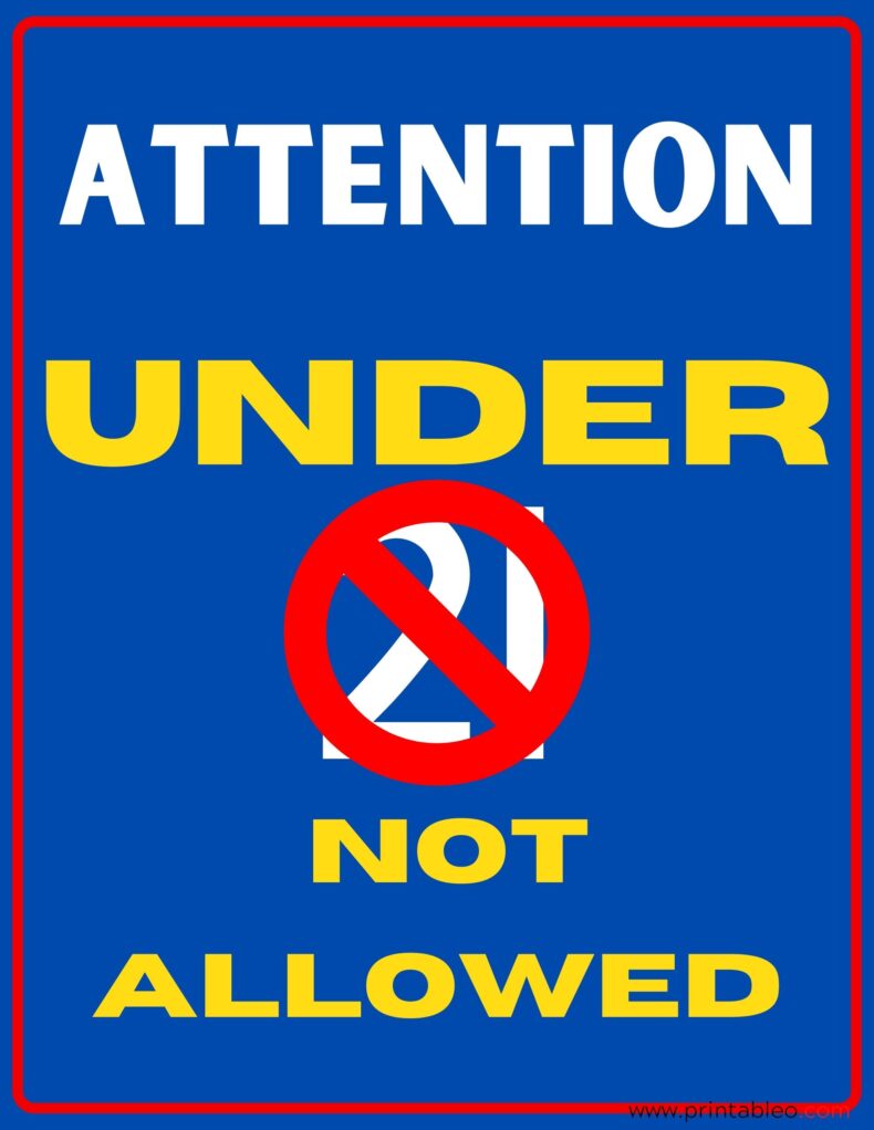 Under 21 Not Allowed Sign