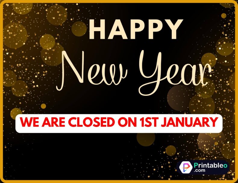 We Are Closed On Happy New Year Sign