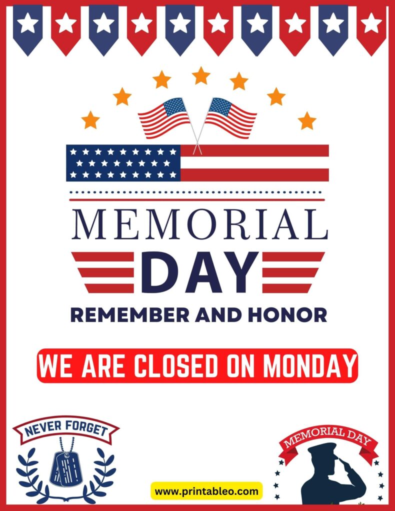 We Are Closed On Memorial Day Sign