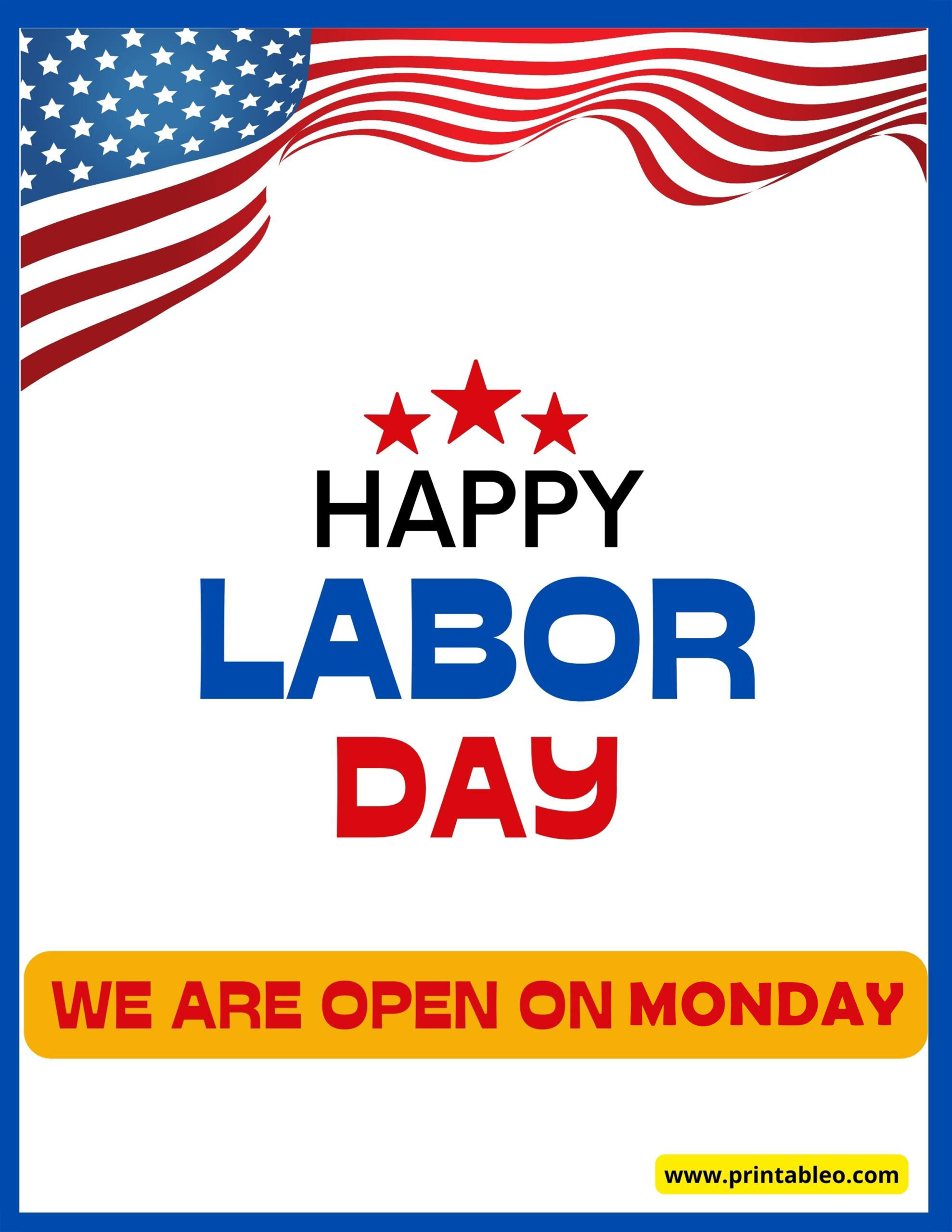 We Are Open On Labor Day Sign