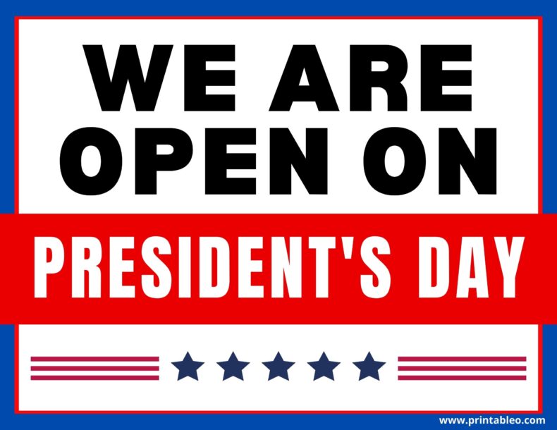 We Are Open On President_s Day Sign