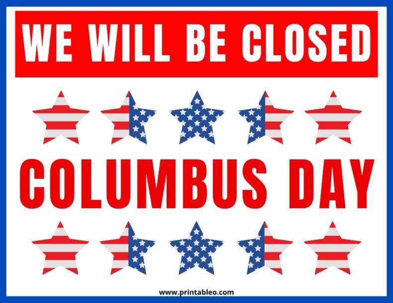 17+ Columbus Day Sign Printable Open, Closed Signs