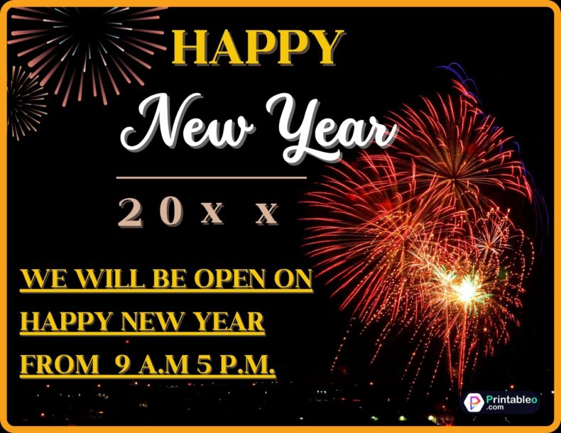 We Will Be Open On Happy New Year From a.m_ p.m. Sign