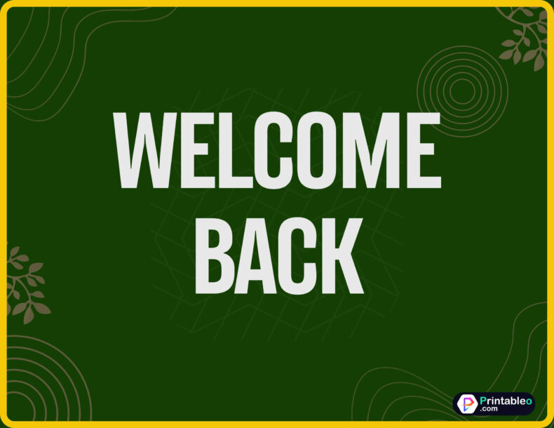 Welcome Back Sign To Print