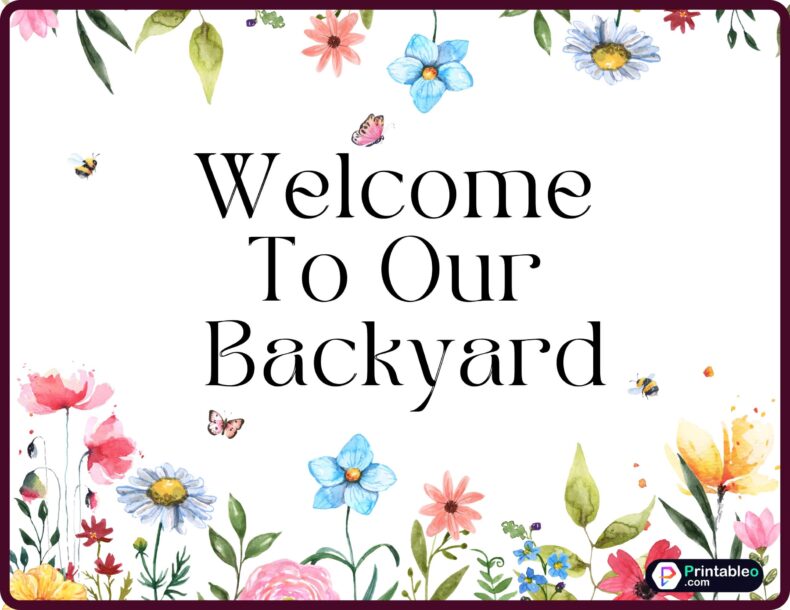 Welcome To Our Backyard Signs